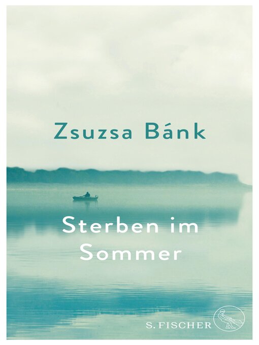 Title details for Sterben im Sommer by Zsuzsa Bánk - Wait list